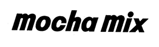 MOCHA MIX trademark
