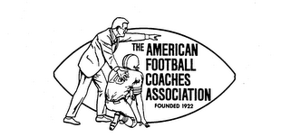 THE AMERICAN FOOTBALL COACHES ASSOCIATION FOUNDED 1922