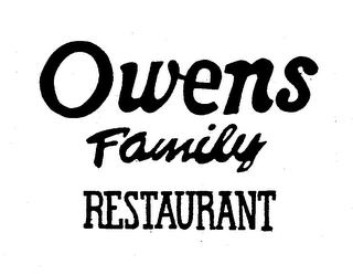 OWENS FAMILY RESTAURANT