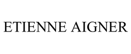 ETIENNE AIGNER