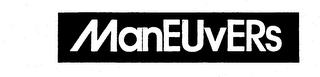 MANEUVERS trademark
