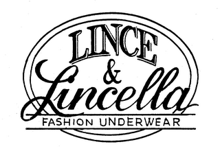 LINCE & LINCELLA FASHION UNDERWEAR trademark
