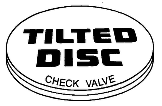 TILTED DISC CHECK VALVE