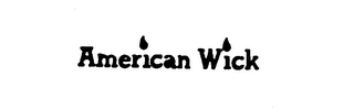 AMERICAN WICK