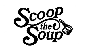 SCOOP THE SOUP