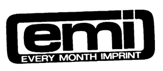 EMI EVERY MONTH IMPRINT