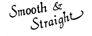 SMOOTH & STRAIGHT trademark