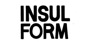 INSUL FORM trademark