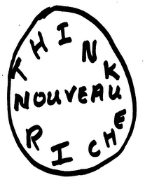 THINK NOUVEAU RICHE