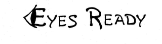 EYES READY trademark