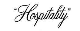 "HOSPITALITY"