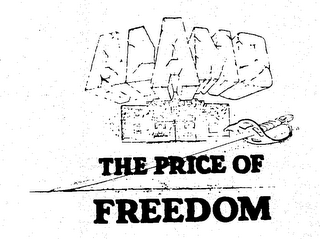 ALAMO THE PRICE OF FREEDOM