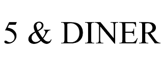 5 & DINER trademark