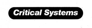 CRITICAL SYSTEMS