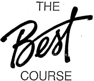 THE BEST COURSE