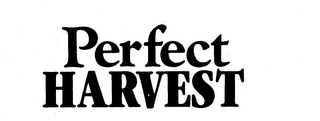 PERFECT HARVEST