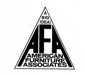 A BIG IDEA! AFA-AMERICAN FURNITURE ASSOCIATES