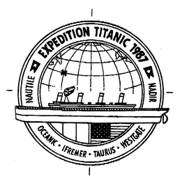 NAUTILE EXPEDITION TITANIC 1987 NADIR OCEANIC - IFREMER - TAURUS - WESTGATE