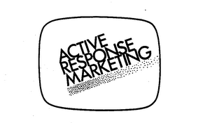 ACTIVE RESPONSE MARKETING