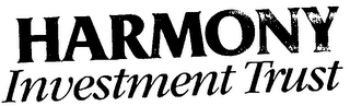 HARMONY INVESTMENT TRUST