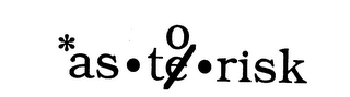 *AS·TO·RISK