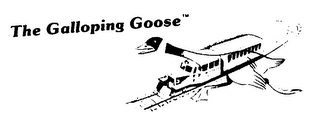 THE GALLOPING GOOSE