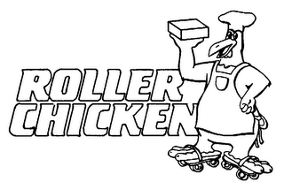 ROLLER CHICKEN trademark