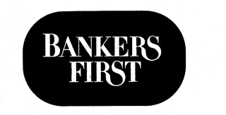 BANKERS FIRST trademark