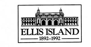 ELLIS ISLAND 1892-1992 trademark