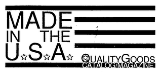 MADE IN THE U.S.A. QUALITY GOODS CATALOG/MAGAZINE