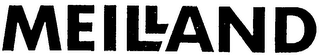 MEILLAND trademark
