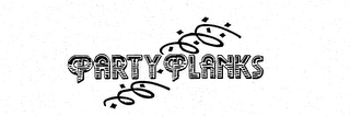 PARTY PLANKS trademark