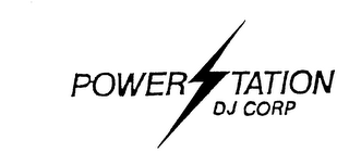 POWER STATION DJ CORP trademark