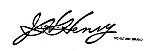 J. H. HENRY SIGNATURE BRAND