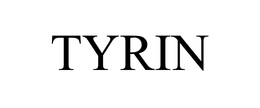 TYRIN