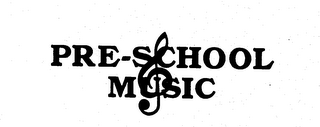 PRE-SCHOOL MUSIC trademark