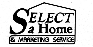 SELECT A HOME & MARKETING SERVICE trademark