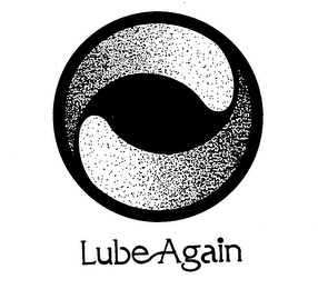 LUBE AGAIN