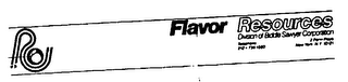 R FLAVOR RESOURCES DIVISION OF BIDDLE SAWYER CORPORATION