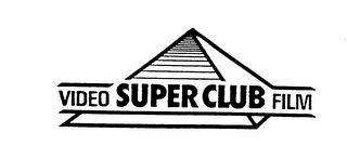 VIDEO SUPER CLUB FILM trademark