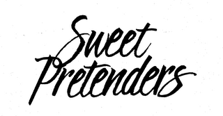 SWEET PRETENDERS