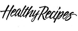 HEALTHY RECIPES