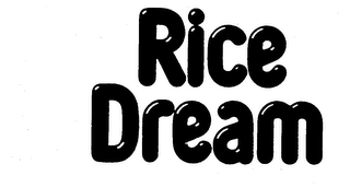 RICE DREAM