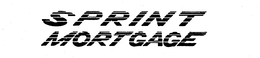 SPRINT MORTGAGE trademark