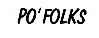 PO' FOLKS trademark