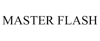 MASTER FLASH trademark