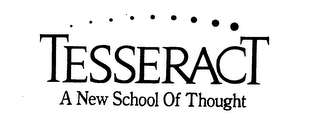 TESSERACT A NEW SCHOOL OF THOUGHT