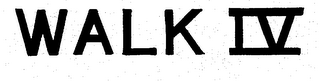 WALK IV trademark