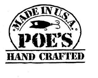 MADE IN U.S.A. POE'S HAND CRAFTED