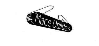 MACE UTILITIES trademark